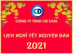 Lịch nghỉ Tết Nguyên Đán  2021 CTY TNHH CD EXIM